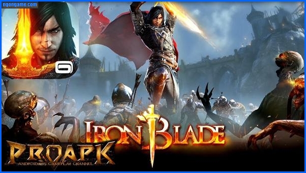 Iron Blade - Top game mobile nhập vai đồ họa đẹp, đỉnh chất