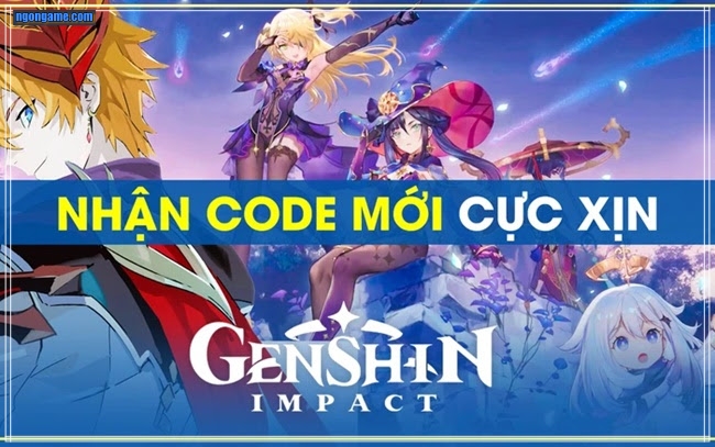 Ngon game - Nhập code và nhận thưởng hấp dẫn Genshin Impact Code